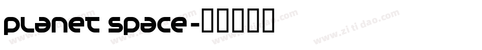 Planet Space字体转换